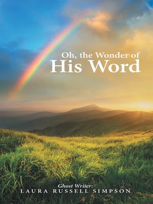 cover image of Oh, the Wonder of His Word